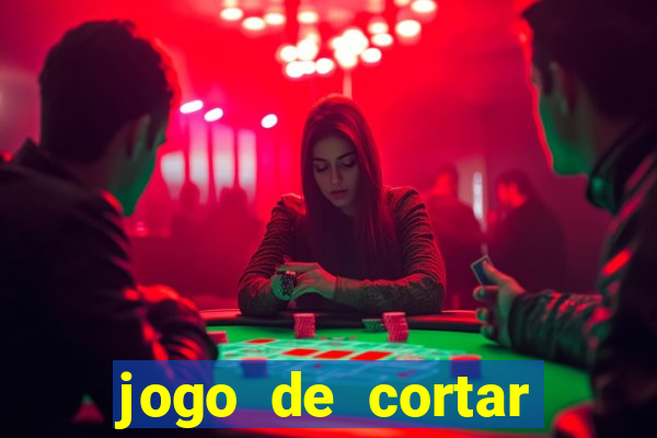 jogo de cortar frutinha para ganhar dinheiro